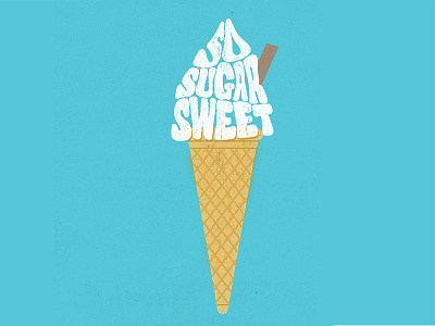 So sugar sweet hand lettering ice cream illustration lettering retro typography