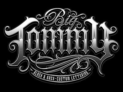 Big Tommy Black and Grey Custom Lettering branding calligraphy lettering logo logotattooartist