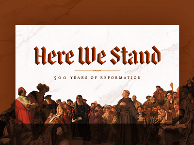 Here We Stand church design reformation sermon