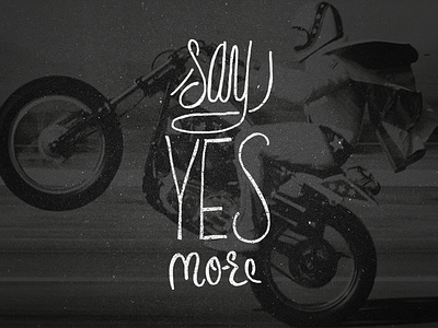 dare to.. "Say Yes More"