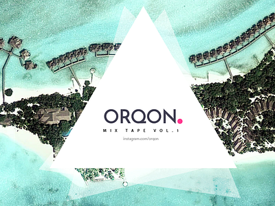 Orqon Mix Tape Vol 1 soundcloud