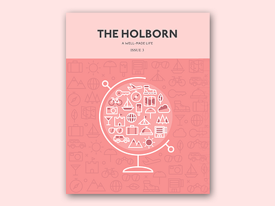 The Holborn cover globe holborn icons issue 3 magazine pink travel