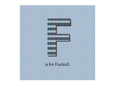F is for Fucked adobe design humorous illustration illustration illustrator lettering pattern plaid swearing typography