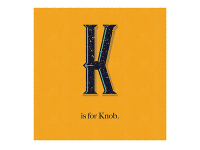 K is for Knob adobe design humorous illustration illustration illustrator lettering retro swearing typography