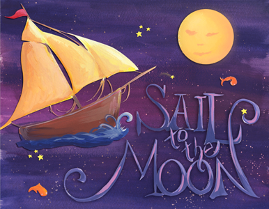 Sail To The Moon boat fish gouache illustration moon painting ship space stars typography