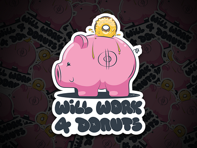 Will work for Donuts