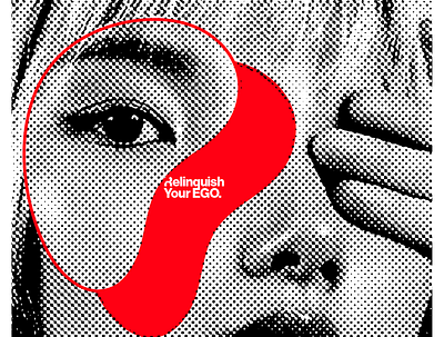 Relinquish Your Ego. collage ego halftone new age texture typography