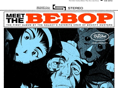 Meet The Bebop 90s anime album art album cover anime collage cowboy bebop record record cover record label stereo typography vintage logo