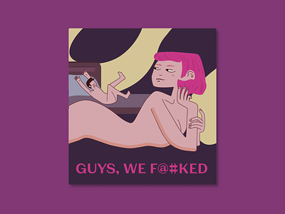 Guys We F@#ked Podcast Cover