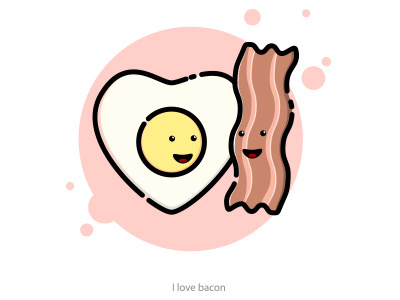 I love bacon