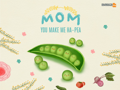 MOM, You make me Ha-Pea card happy illustration iloveyou love mom mother mothersday pea thank you