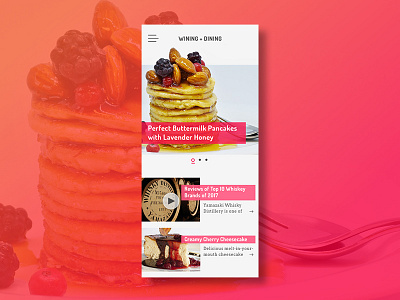 Daily UI #094 dailyui dining mobileui news newsui pancakes uidesign uxdesign wine