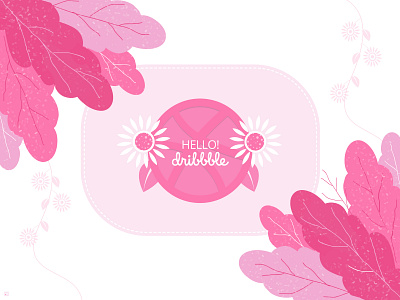 Hello dribbble !!! debut debutshot dribbble floral hello
