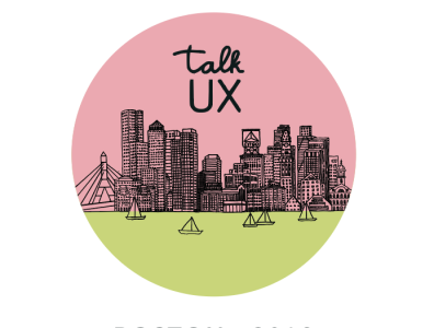 Talk UX Boston 2018 Graphics graphic design identity signage