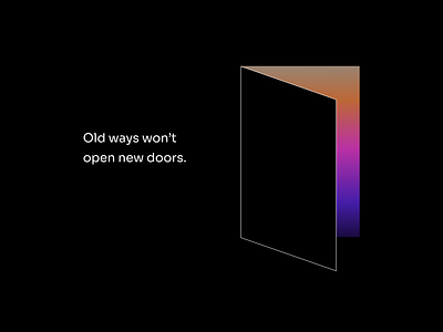 Old ways won t open new doors