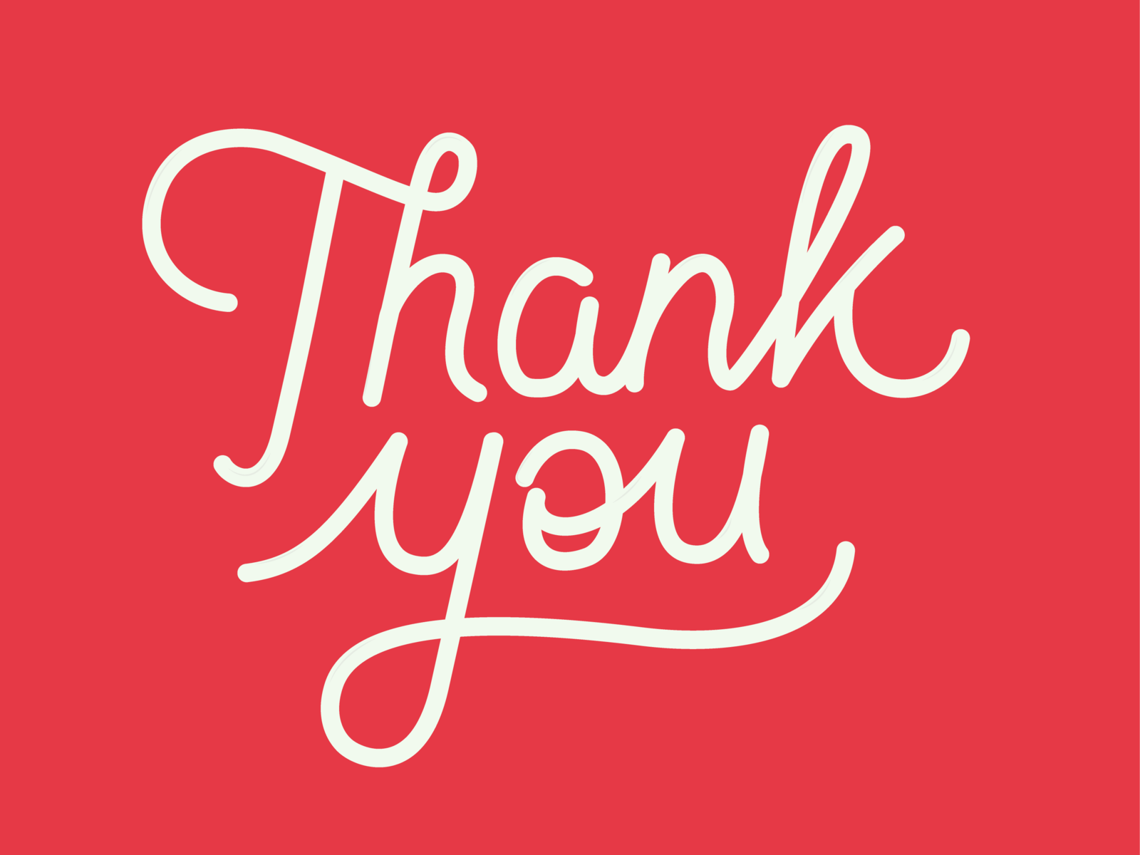 Thank You Hand Lettering by Bryan Meeker on Dribbble