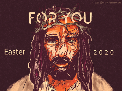 Easter 2020 - For You