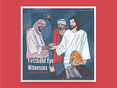 Firsthand Eye Witnesses - Evidence of Resurrection Series #4