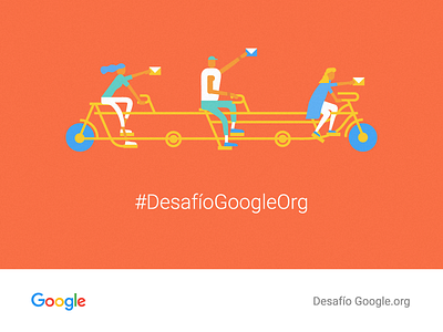 #DesafíoGoogleOrg Campaign