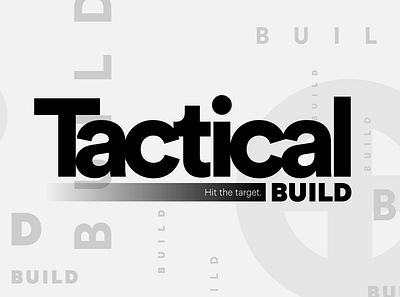 Tactical Build Styleframe advertisement brand brand identity branding design identity design logo logomark logotype typography
