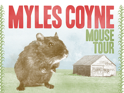 Myles Coyne "Mouse Tour" Poster