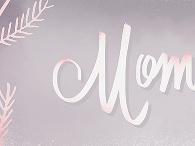 Momcierge - Hand lettering feminine hand lettering illustration pink spray texture typography