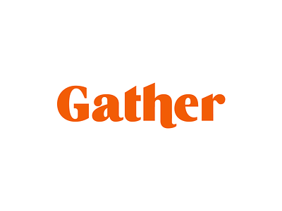 Gather Logo Proposal customized logo logotype type wordmark