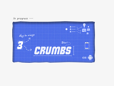 3Crumbs in beta 3crumbs app design blue print blueprint bold