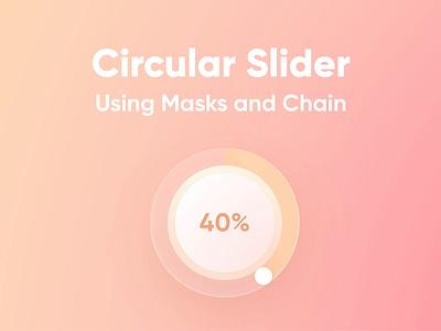 Design a Circular Slider Using Masks and Chain animation app app design circular component design drag micro interaction number protopie prototype prototyping realistic ring slider tutorial ui ux