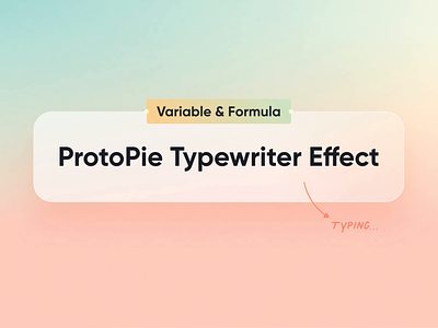 Create a Typewriter Effect Using Variables and Formulas animation app app design design input micro interaction protopie prototyping realistic prototype tutorial typewriter effect typing ui ux