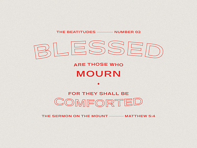 Blessed beatitudes bible verse blessed dailymark graphicdesign layout mourn sermon on the mount typography