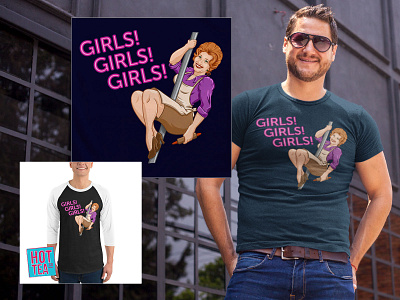 Girls! Girls! Girls! T-shirt Illustration