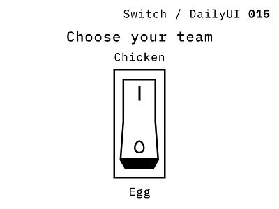 Switch / DailyUI 015 dailyui dailyui015 switch