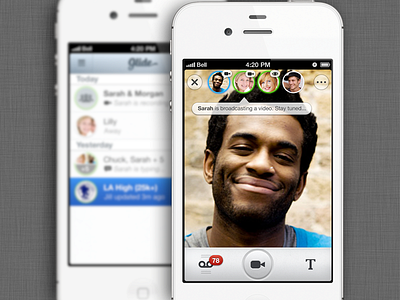Dribbble Beta Test - Glide: Live Video Messenger broadcast facetime instant ios ipad iphone iphone 5 live push skype video walkie talkie white
