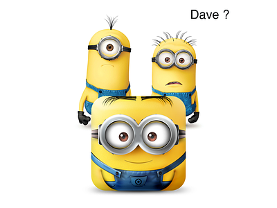 Dave "Despicable Me" iOS funny icon 2d app cute dave despicable me fun icon ios minion minions photoshop