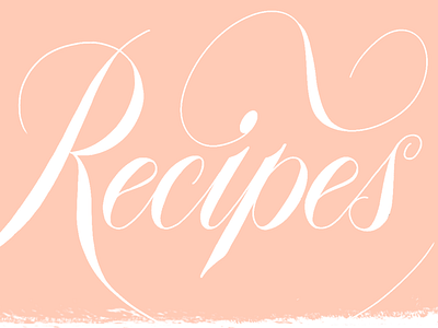 Recipes food girly lettering peach procreate recipe recipes round hand script spencerian
