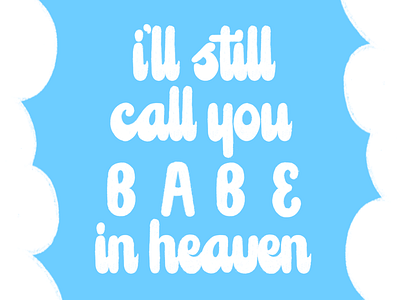 BABE anniversary clouds heaven illustration lettering love marriage script sky
