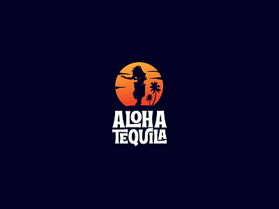 Aloha Tequila aloha beach branding dance design drink food hawaiian hula illustration logo palm sunrise sunset tequila typography vector vintage