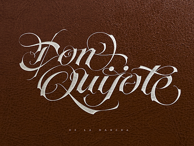 Quijote calligraphy lettering letters type typography