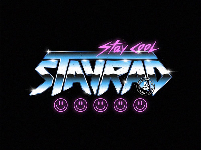 STAY RAD 80s 90s alterfan artist chrome cool coverart design illustration logo neon rad stay type vector vintage