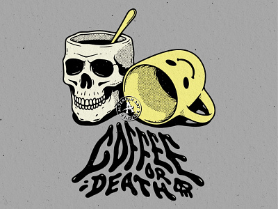 COFFEE OR DEATH alterfan artist coffee coverart cup death design drink illustration logo mug reaper skeleton skull smile vector