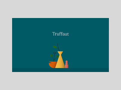 Truffaut Presentation | Motion manipulation #2 animation art branding concept design logo transition ui uidesign vector