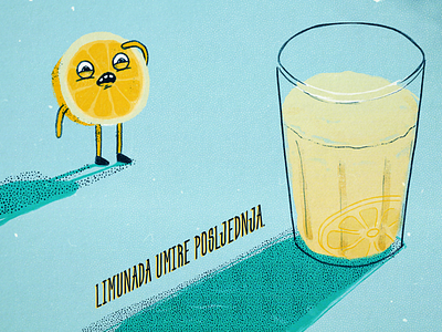 When life gives you lemons character design illustration lemon lemonade poster