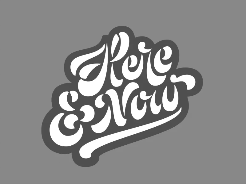 Here And Now - Animated version animation gif grey hand lettering lettering logo vector
