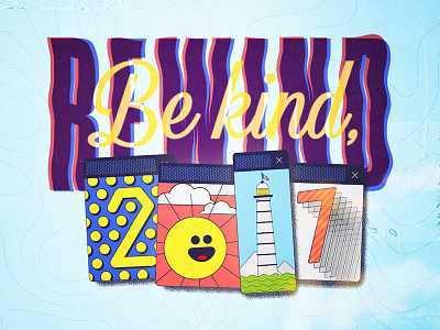 Be kind, Rewind 2017