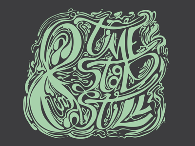 Time Stood Still illustration typography