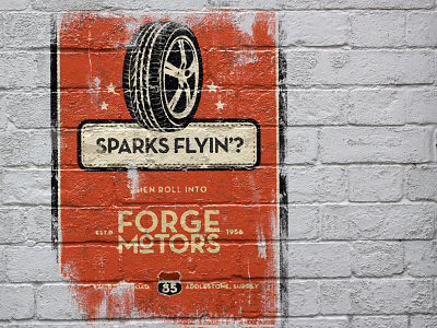 Forge Motors - Sparks Flyin' Poster auto branding funny garage garage poster identity logo design painted poster design pun design puns wall painted