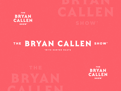 The Bryan Callen Show with Hunter Maats