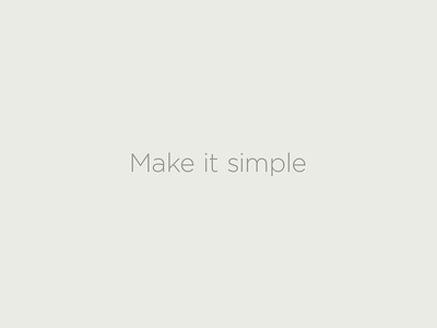Make it simple it make simple simplicity text typography