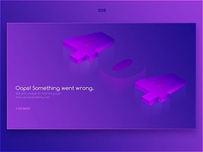 Daily UI Challenge 008 - 404 Error Page 008 404 404 page 404error app daily 100 daily 100 challenge dailyui dailyui008 glass isometric reflections screen screen flow ui uiux user web website